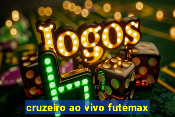 cruzeiro ao vivo futemax